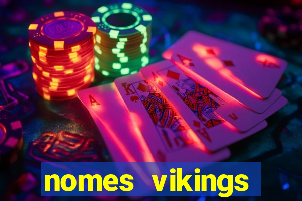 nomes vikings masculinos e significados